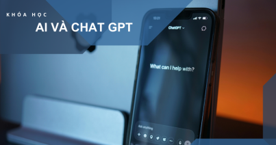 KHOÁ HỌC AI VÀ CHATGPT